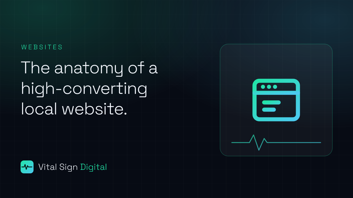 The Anatomy of a High-Converting Local Website